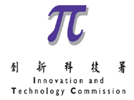 2019 Innovation and Technology Fund - Researcher Programme  2019 Innovation and Technology Fund - Postdoctoral Hub  2017 Innovation and Technology Fund - Enterprise Support Scheme